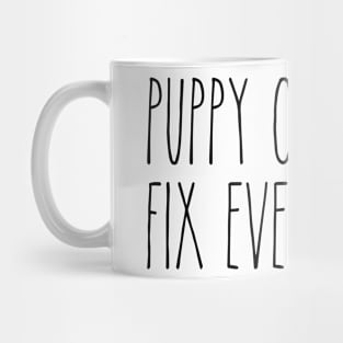 Puppy Cuddle Fix Everything Mug